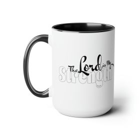 Accent Ceramic Coffee Mug 15oz - The Lord Is My Strength Black And White Illustration